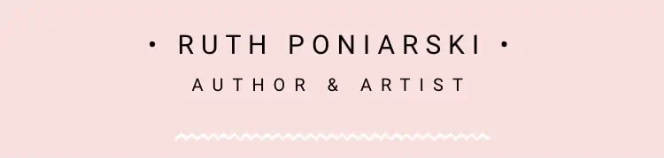 Meet Ruth Poniarski – Author + Artist